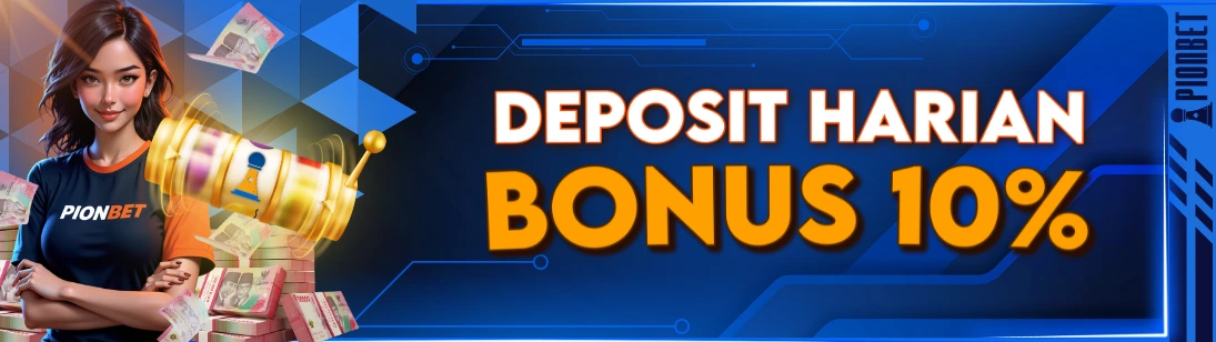 BONUS DEPOSIT HARIAN 10%