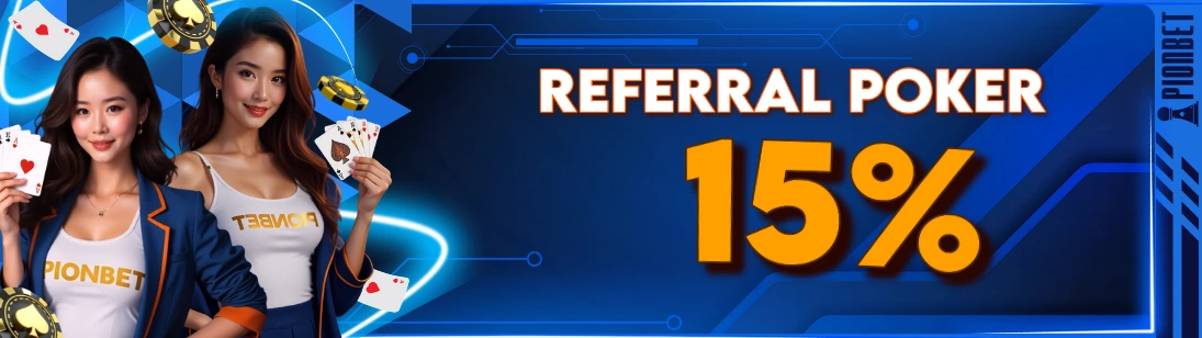 REFERRAL POKER 15%